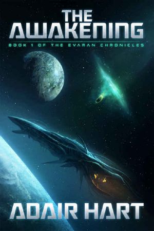 [The Evaran Chronicles 01] • The Awakening · Book 1 of the Evaran Chronicles